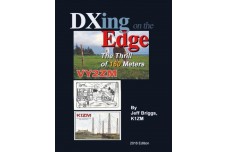 Book - DXing On the Edge. By Jeff Briggs - VY2ZM. 2016 ed.